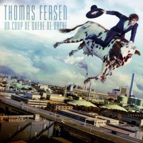 Download track As-Tu Choisi Thomas Fersen