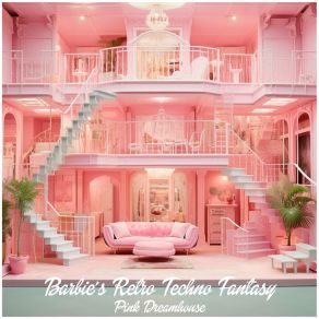 Download track Disco Dollhouse Delight Pink Dreamhouse