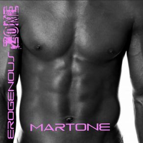 Download track Erogenous Zone (Interlude) Martone