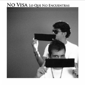 Download track Lo Que No Encuentras No Visa