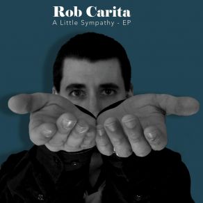 Download track Only Down When On The Ground Rob Carita