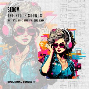 Download track The Flute Sounds (Radio Edit) SEDOM