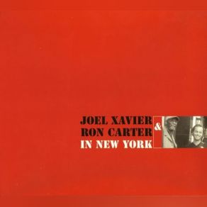 Download track Silence Ron Carter, Joel Xavier