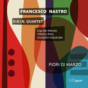 Download track Cammina Cammina Francesco Nastro D. R. I. N. Quartet