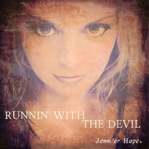 Download track Runnin' With The Devil (Trailer Remix) Jennifer Hope