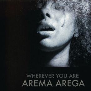 Download track Wherever You Are (Instrumental) Arema AregaΟΡΓΑΝΙΚΟ