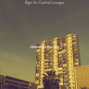 Download track Entertaining Bossa Nova - Vibe For Hotel Lobbies Charming Latin Jazz