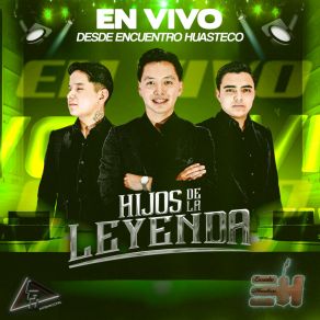 Download track La Azucena (En Vivo) HIJOS DE LA LEYENDA