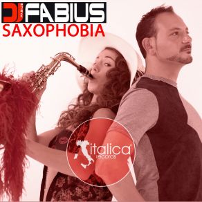 Download track Saxophobia DJFabius