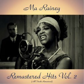 Download track Jealousy Blues (Remastered 2017) Ma Rainey