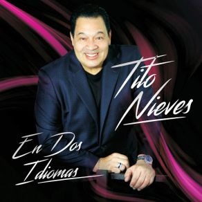 Download track Si Me Tienes Tito Nieves