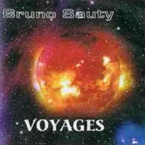 Download track Voyage II Bruno Sauty