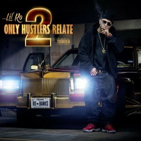 Download track Only Hustlers Relate Lil RoDuxe