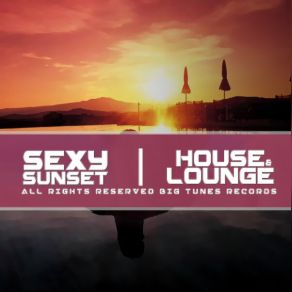 Download track Sexy Sunset Lounge. 5 Dj Luciano