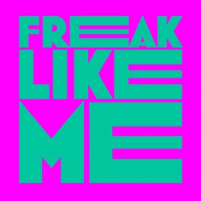 Download track Freak Like Me (Kevin McKay 2021 Extended Remix) Tom Caruso