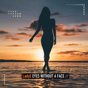 Download track Eyes Without A Face (Extended Mix) Ladye