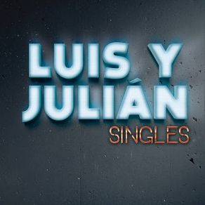 Download track El Hijo De Su Luis Y Julian