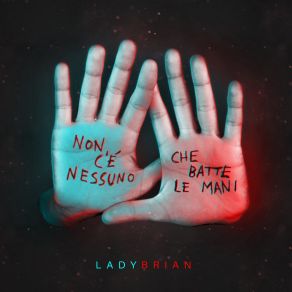 Download track Non C'è Nessuno Che Batte Le Mani (Dj Maxwell Concept) Lady BrianDJ Maxwell