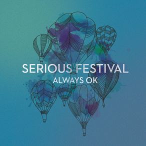 Download track Thin Air Serious Festival