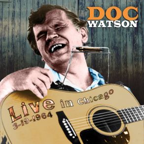 Download track The Deep River Blues (Live) Doc Watson