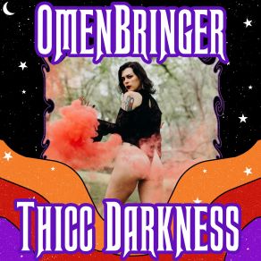 Download track Thicc Darkness Omenbringer