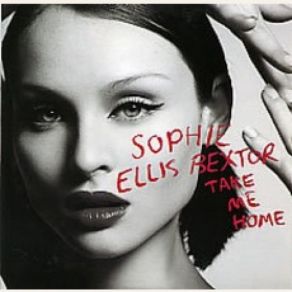 Download track Take Me Home (A Girl Like Me) (Radio Edit Remix By Dj Flex) Sophie Ellis - Bextor