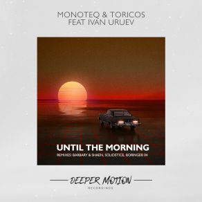 Download track Monoteq & Toricos (Original Mix) Ivan UruevToricos, Monoteq