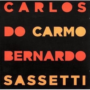 Download track 10. Talvez Por Acaso Carlos Do Carmo, Bernardo Sassetti