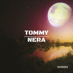 Download track What You Behold Tommy Nera