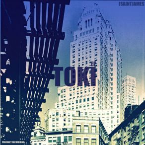 Download track Toki Isaintjames