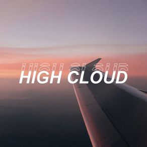 Download track If I Can't Have You Highcloud