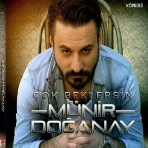 Download track Yaşıyorum Sana Münir Doğanay