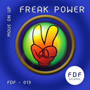 Download track Move On Up (James Wiltshire's F9 Extended Mix) Freak Power