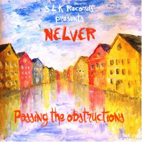 Download track Passing The Obstructions Nelver