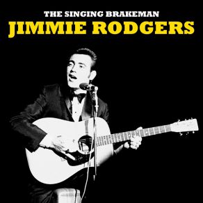 Download track Train Whistle Blues (Remastered) Jimmie Rodgers