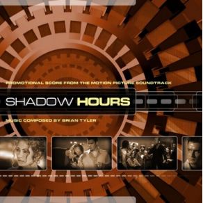 Download track Shadow Hours Brian Tyler