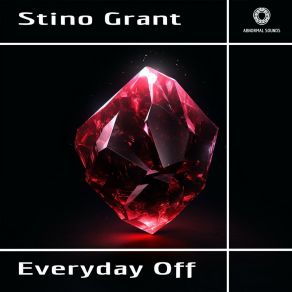 Download track Everyday Off (Radio Edit) Stino Grant