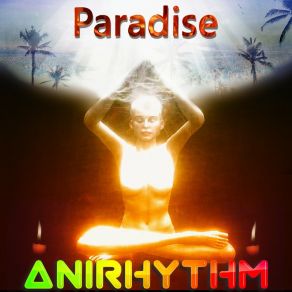 Download track Paradise (Extended Dance Mix) AniRhythm