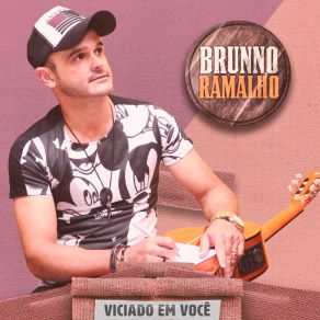 Download track Meu Amor É Pouco Pra Você Brunno Ramalho