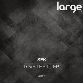 Download track Love Thrill Sek