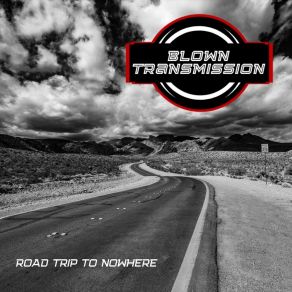 Download track Desert Trip Blown Transmission