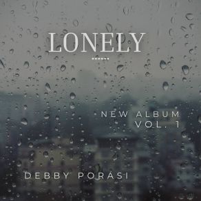 Download track Gone Without A Word Debby Porasi