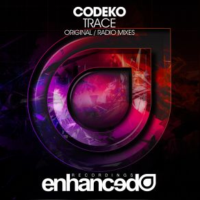 Download track Trace (Original Mix) Codeko