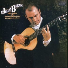 Download track Heitor Villa Lobos: Twelve Etudes: No. 10 Très Animé; Vif; Un Peu Animé; Vif Julian Bream