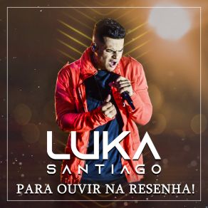 Download track Te Amar Foi Ilusão / Cheiro De Shampoo Luka Santiago