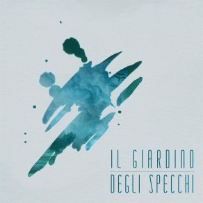 Download track Blu Il Giardino Degli Specchi