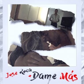 Download track DAME MAS José Roca