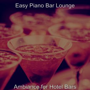 Download track Astonishing Music For Moods Easy Bar Lounge