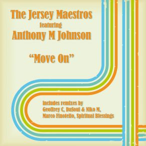 Download track Move On (DaSouL & Niko M Remix) Jersey Maestros, Anthony M. JohnsonDasoul