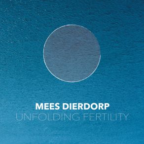 Download track Fertility Mees Dierdorp